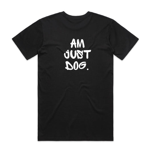 Just Dog Tee - Black